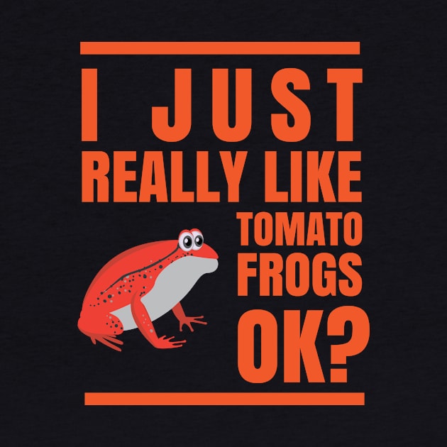 I JUST REALLY LIKE TOMATO FROGS OKAY by Lin Watchorn 